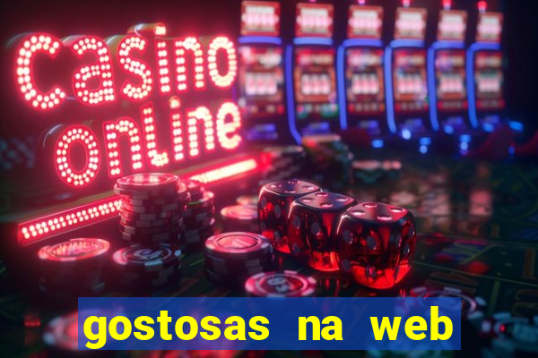gostosas na web cam ao vivo