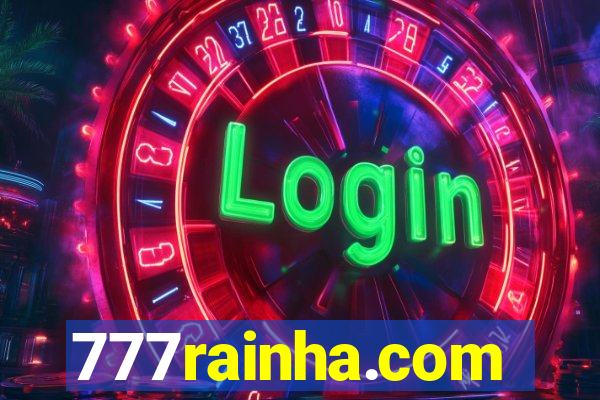777rainha.com