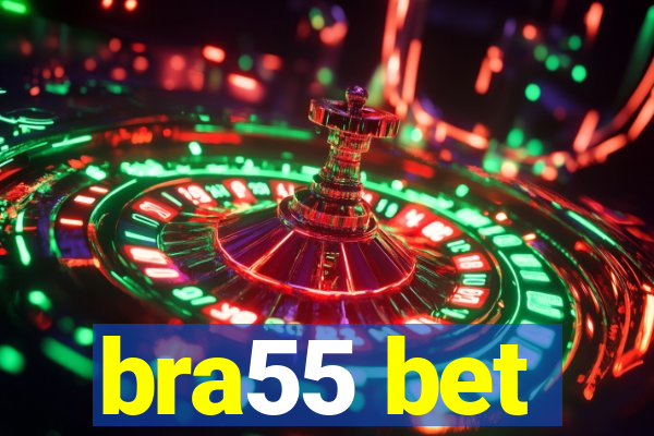 bra55 bet