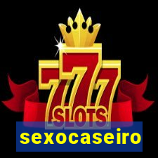 sexocaseiro