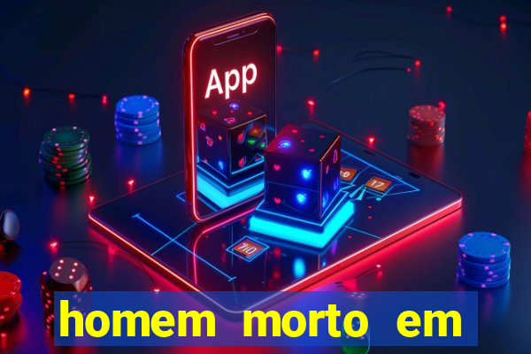 homem morto em cachoeira bahia