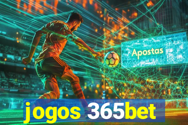 jogos 365bet