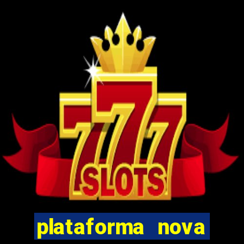 plataforma nova fortune tiger 2024