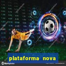 plataforma nova fortune tiger 2024