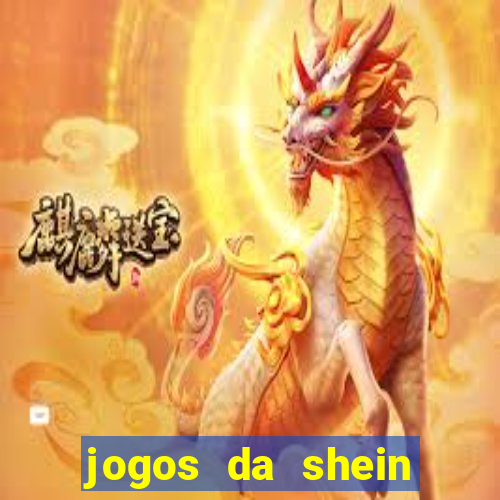 jogos da shein para ganhar pontos
