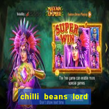 chilli beans lord of the rings