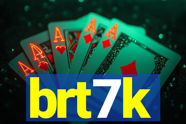 brt7k