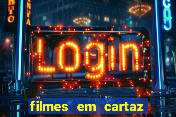 filmes em cartaz no macapá shopping