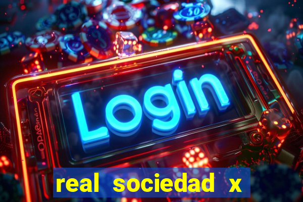 real sociedad x real madrid palpite