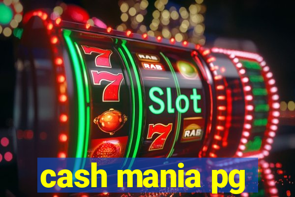 cash mania pg