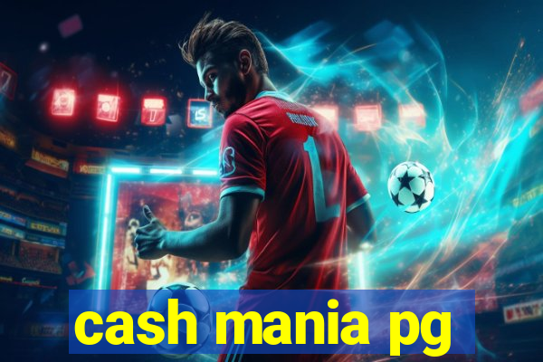 cash mania pg