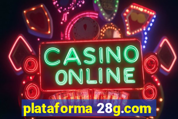 plataforma 28g.com