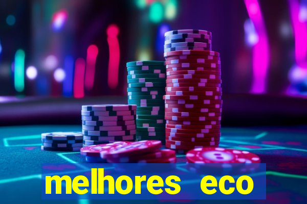 melhores eco resorts do brasil