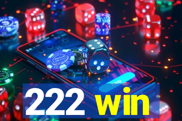222 win