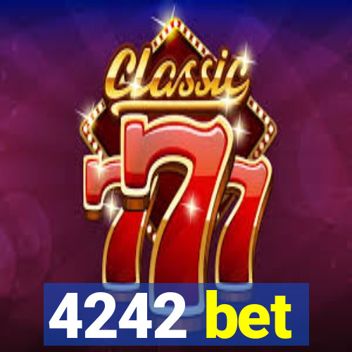 4242 bet