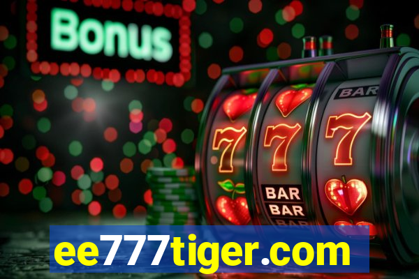 ee777tiger.com
