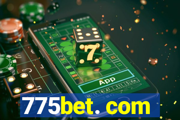 775bet. com