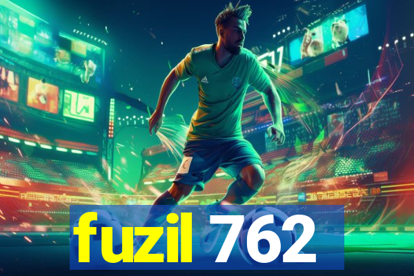 fuzil 762