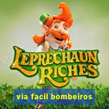 via facil bombeiros