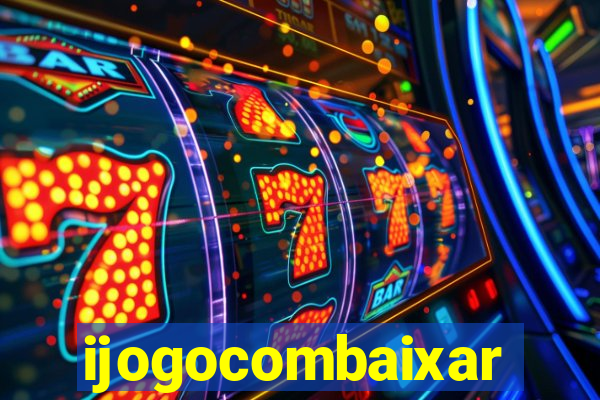 ijogocombaixar