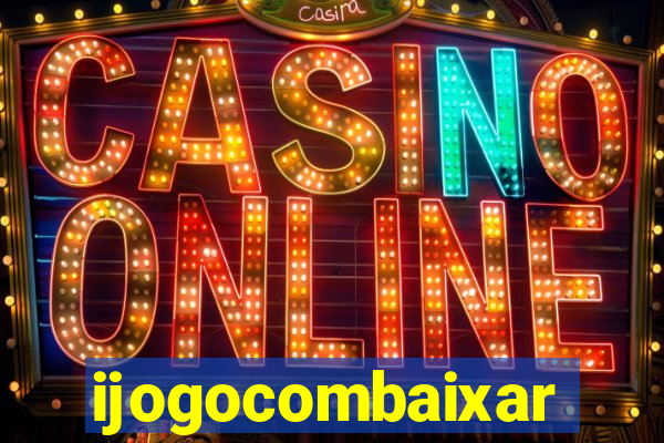 ijogocombaixar
