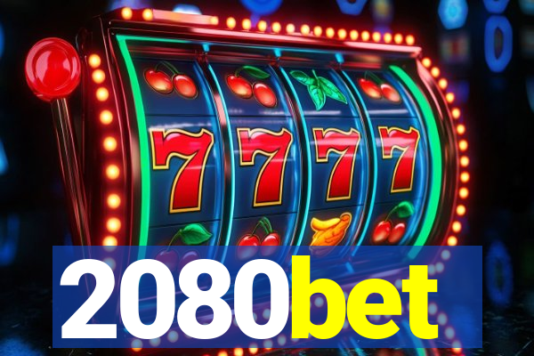 2080bet