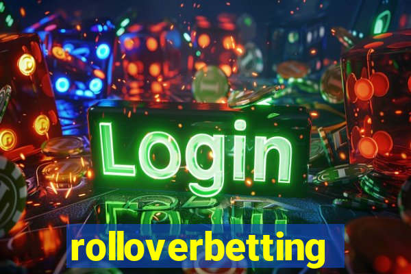 rolloverbetting