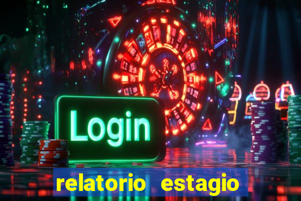 relatorio estagio cruzeiro do sul