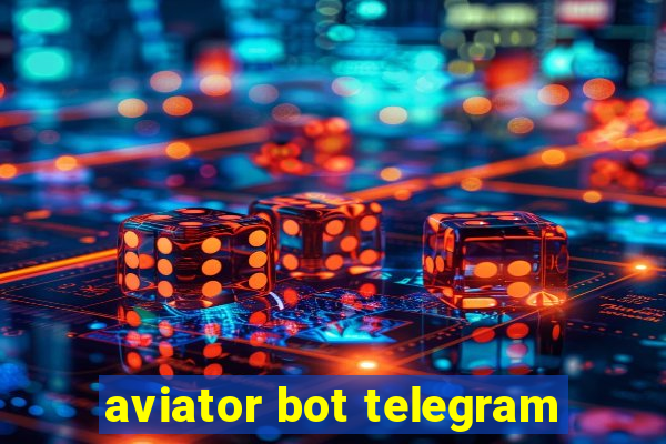 aviator bot telegram