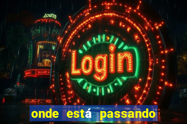 onde está passando o jogo do brasil