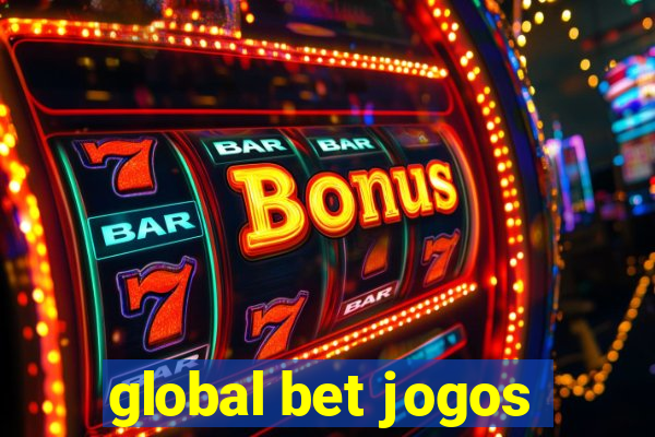 global bet jogos
