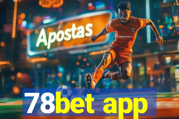 78bet app
