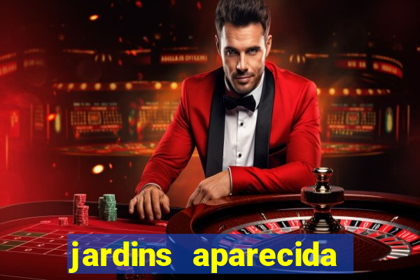 jardins aparecida de goiania