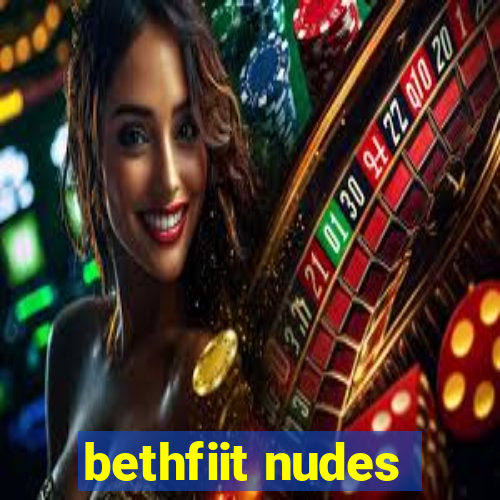 bethfiit nudes