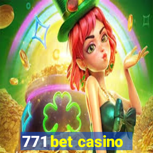 771 bet casino