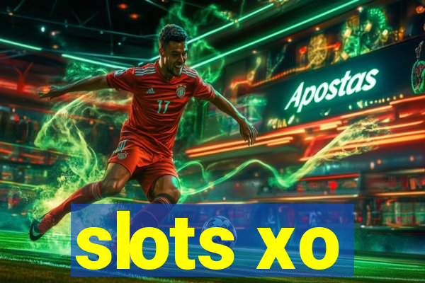 slots xo