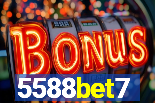 5588bet7