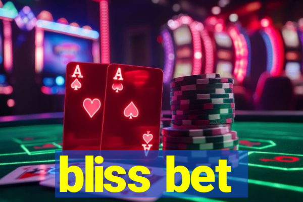bliss bet