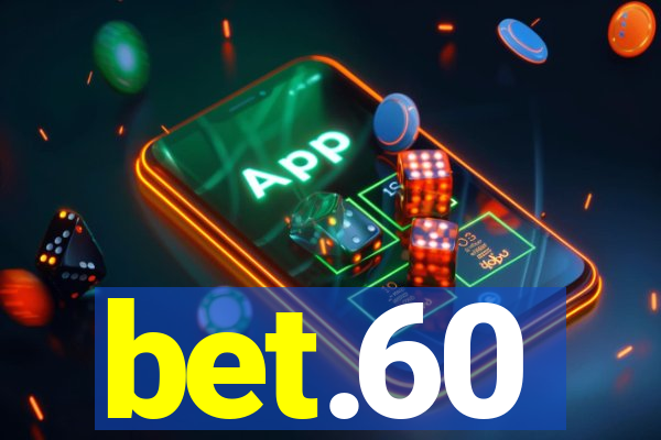 bet.60