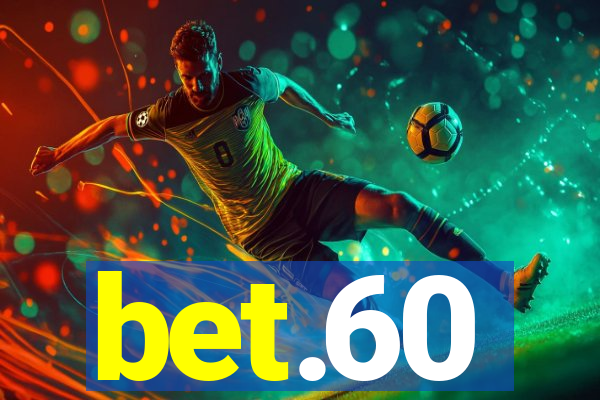 bet.60