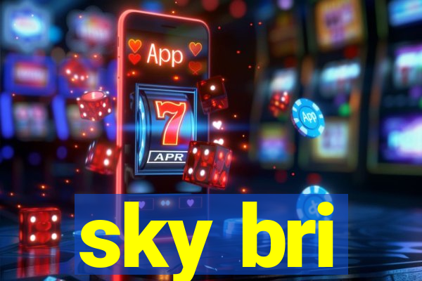 sky bri