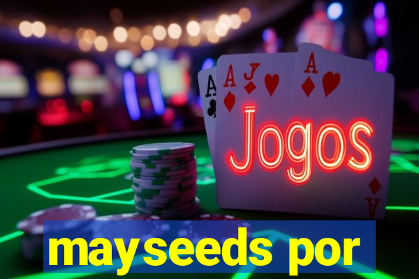 mayseeds por