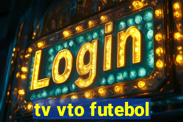 tv vto futebol