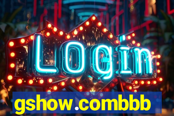 gshow.combbb