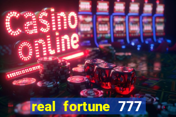 real fortune 777 paga mesmo