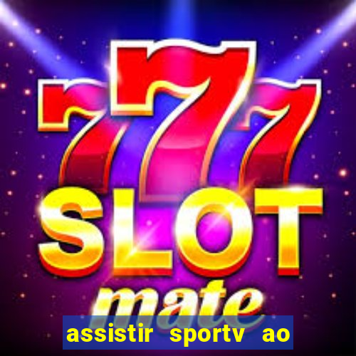assistir sportv ao vivo futemax