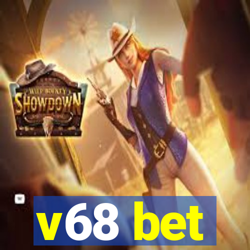 v68 bet