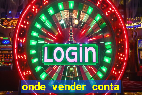 onde vender conta de jogos