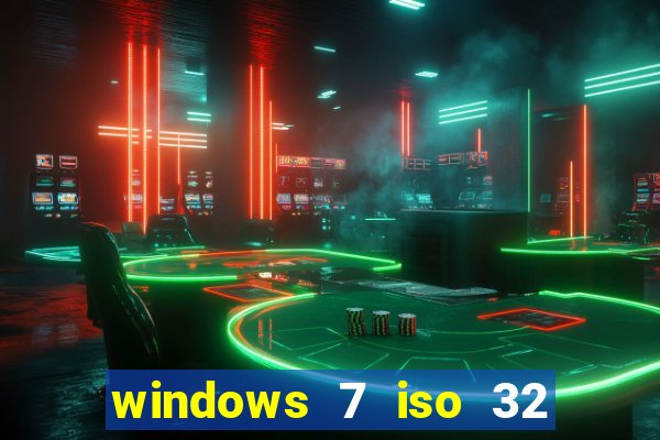 windows 7 iso 32 bits pt-br download