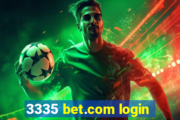 3335 bet.com login
